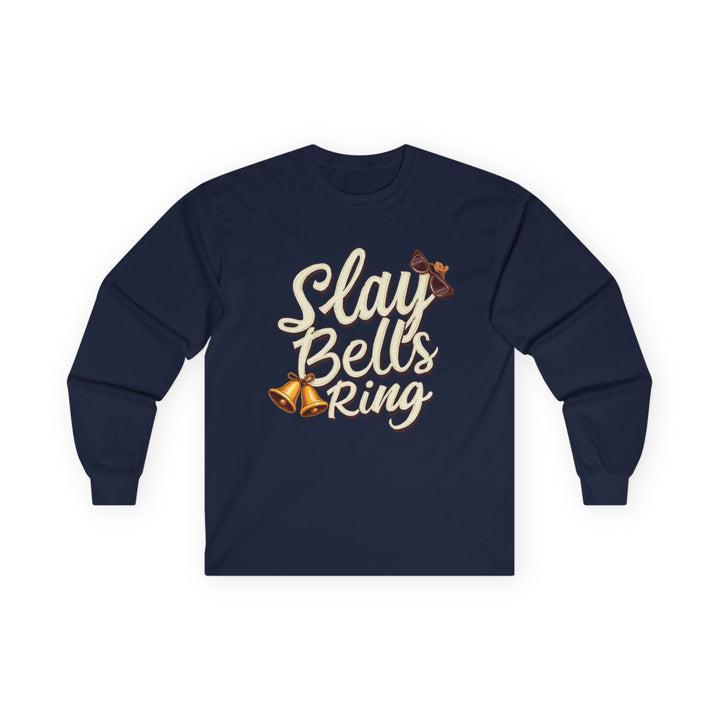 Slay Bells Ring | Unisex Sweater
