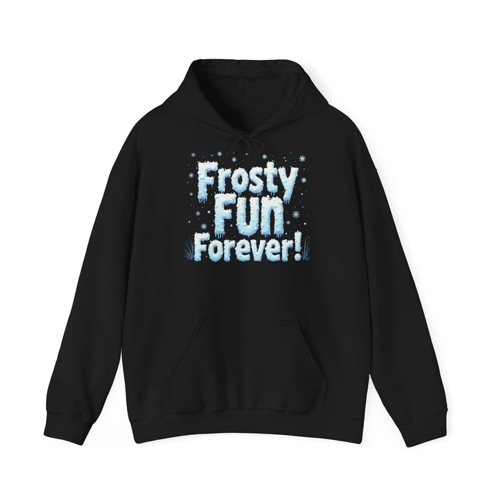 Frosty Fun Forever | Unisex Hoodie