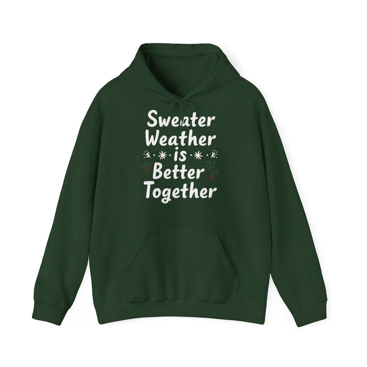 Sweater Weather | Unisex Hoodie