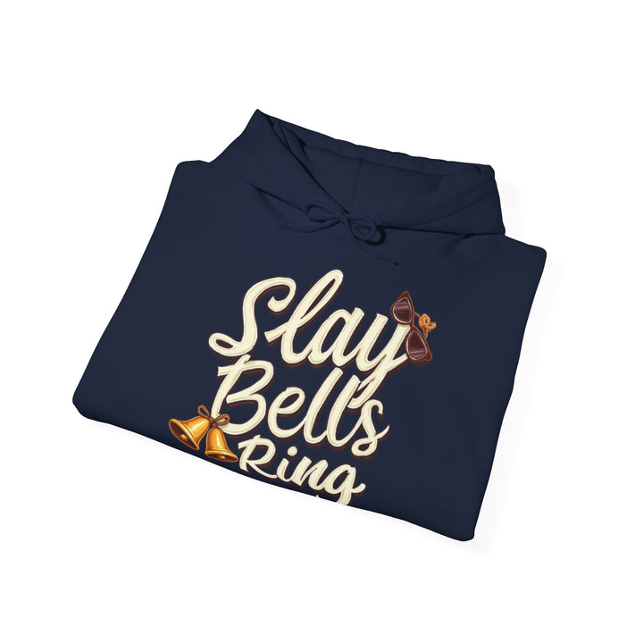 Slay Bells Ring | Unisex Hoodie