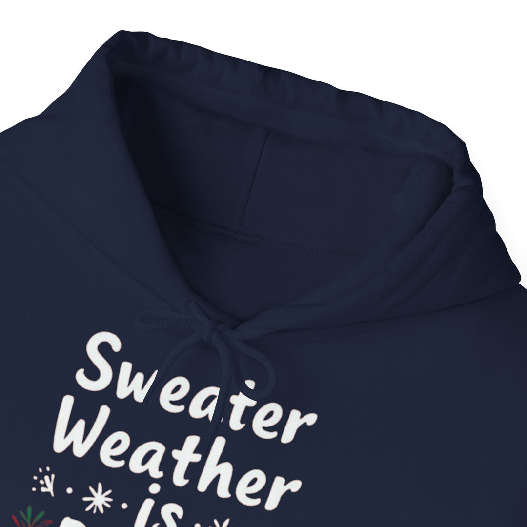 Sweater Weather | Unisex Hoodie