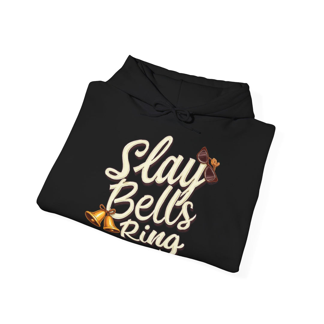 Slay Bells Ring | Unisex Hoodie