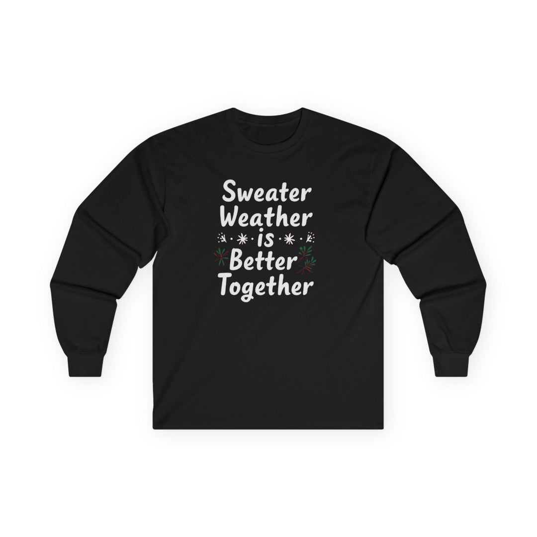 Sweater Weather | Unisex Sweater