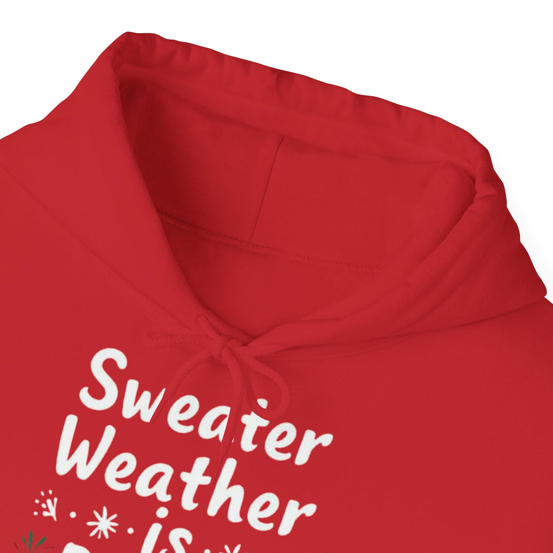 Sweater Weather | Unisex Hoodie