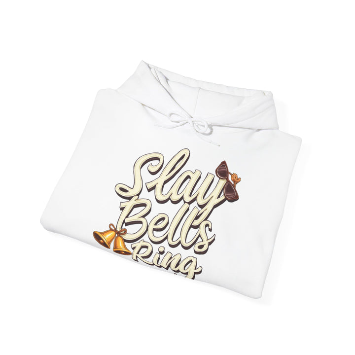 Slay Bells Ring | Unisex Hoodie