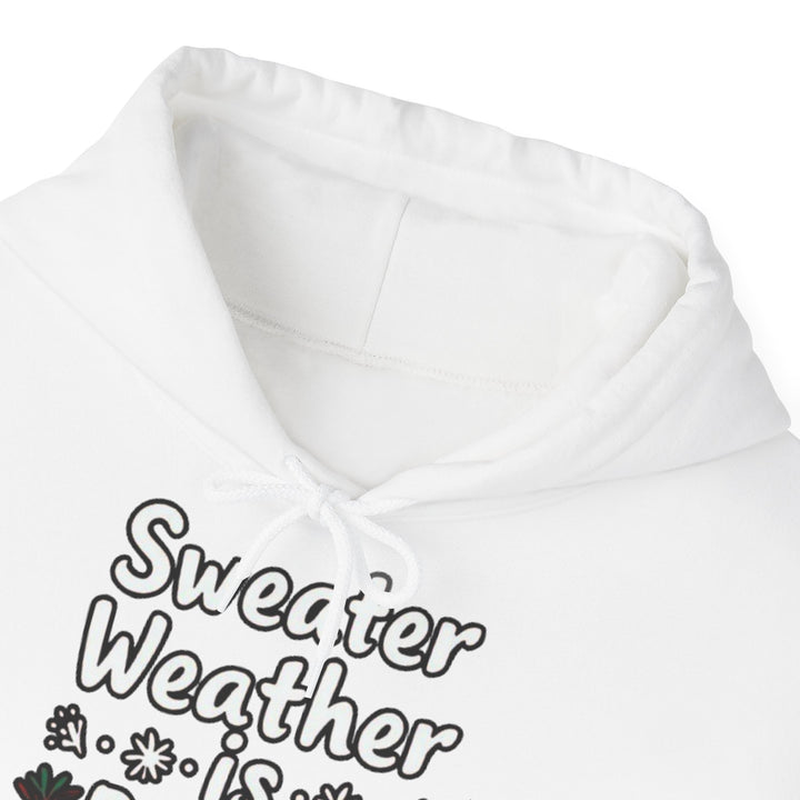 Sweater Weather | Unisex Hoodie