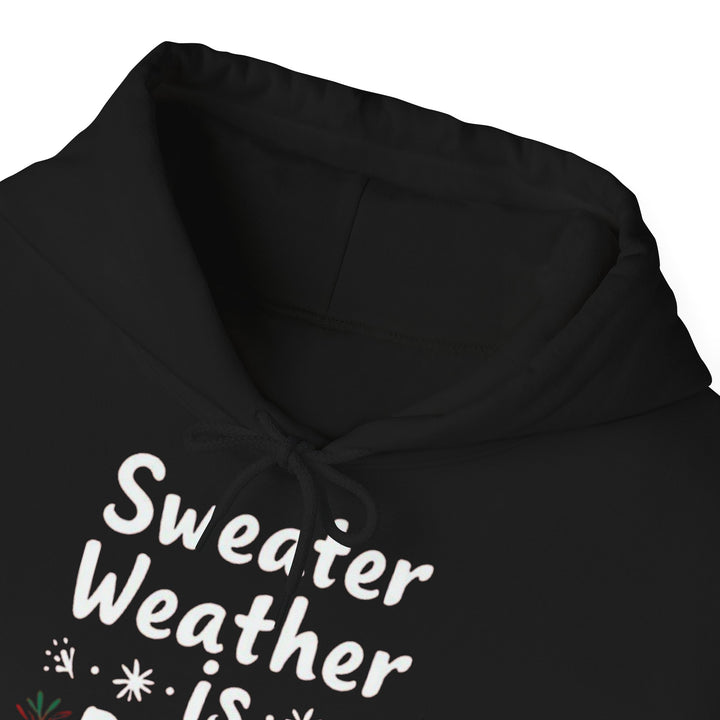 Sweater Weather | Unisex Hoodie