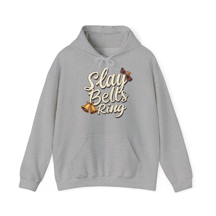 Slay Bells Ring | Unisex Hoodie