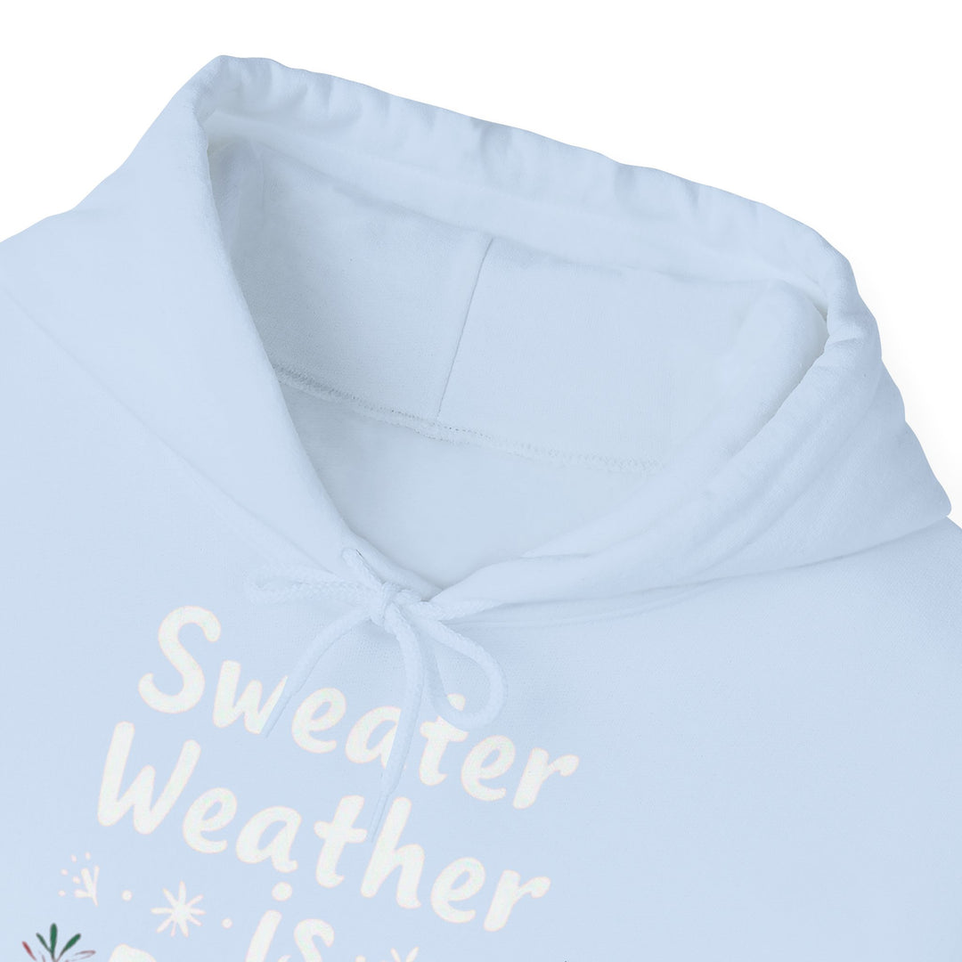 Sweater Weather | Unisex Hoodie