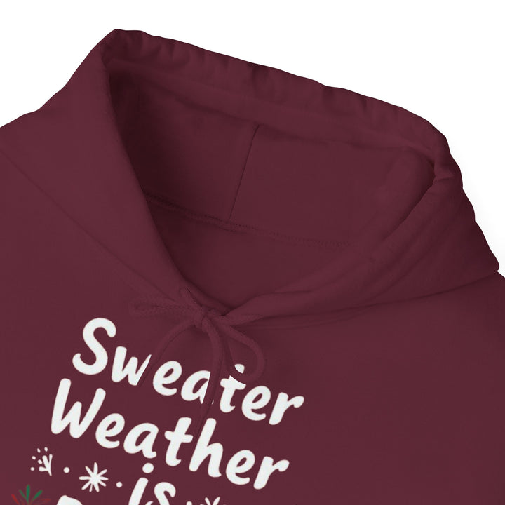 Sweater Weather | Unisex Hoodie