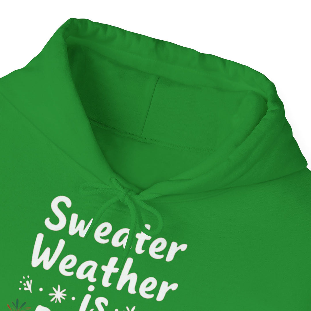 Sweater Weather | Unisex Hoodie