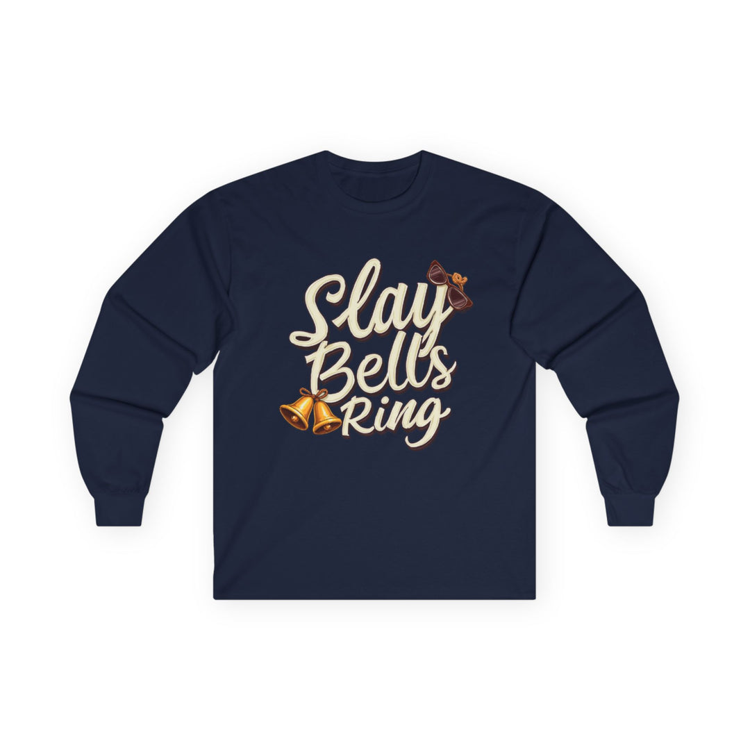 Slay Bells Ring | Unisex Sweater