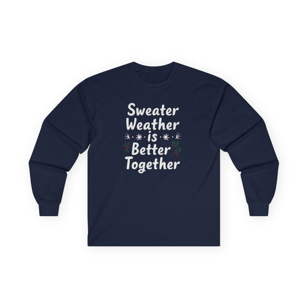 Sweater Weather | Unisex Sweater