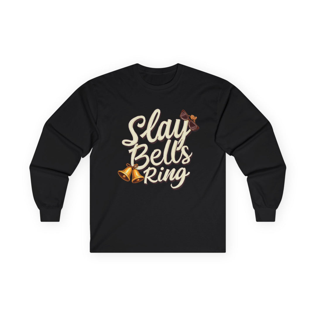 Slay Bells Ring | Unisex Sweater