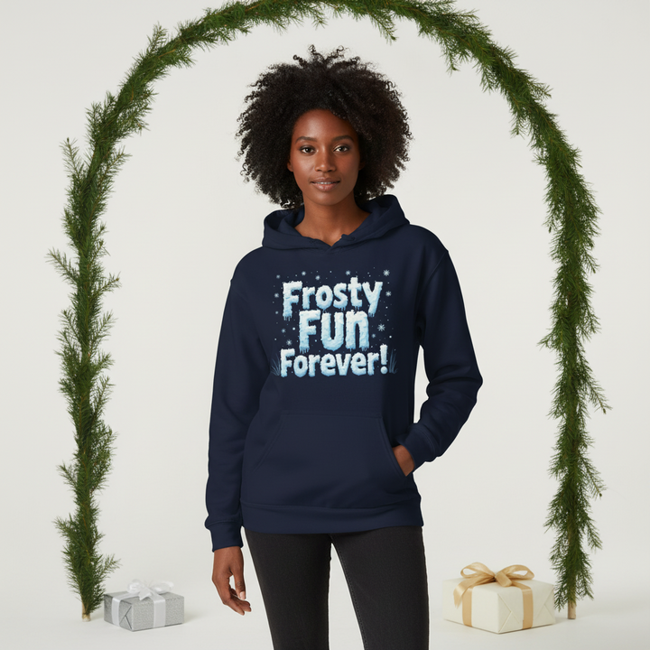 Frosty Fun Forever | Unisex Hoodie